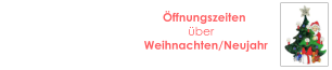 �ffnungszeiten                              �ber                                 Weihnachten/Neujahr