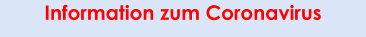 Information zum Coronavirus
